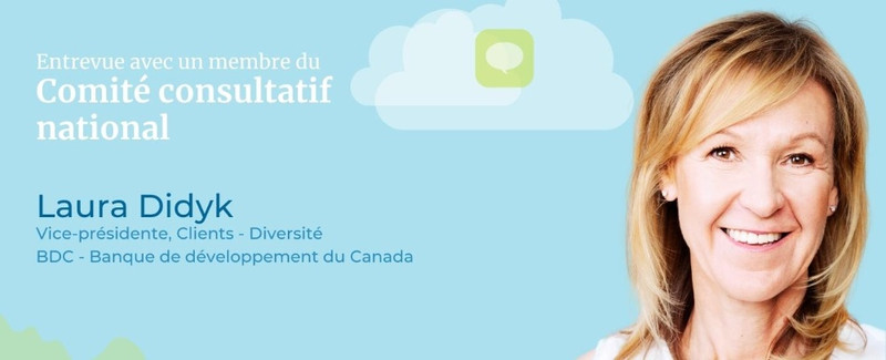 Entrevue avec un membre du Comité consultatif national - Laura Didyk